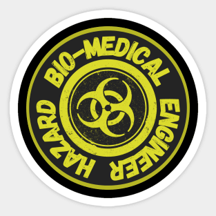 Bio-Medical Engineer Hazard Sticker